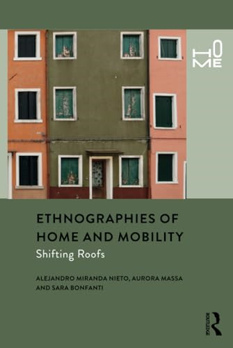 Ethnographies home and - of,